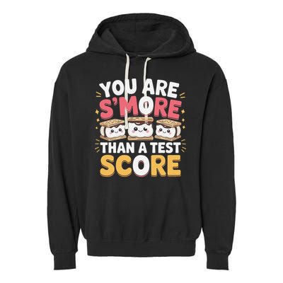 You Are Smore Than A Test Score Test Day Teacher Garment-Dyed Fleece Hoodie