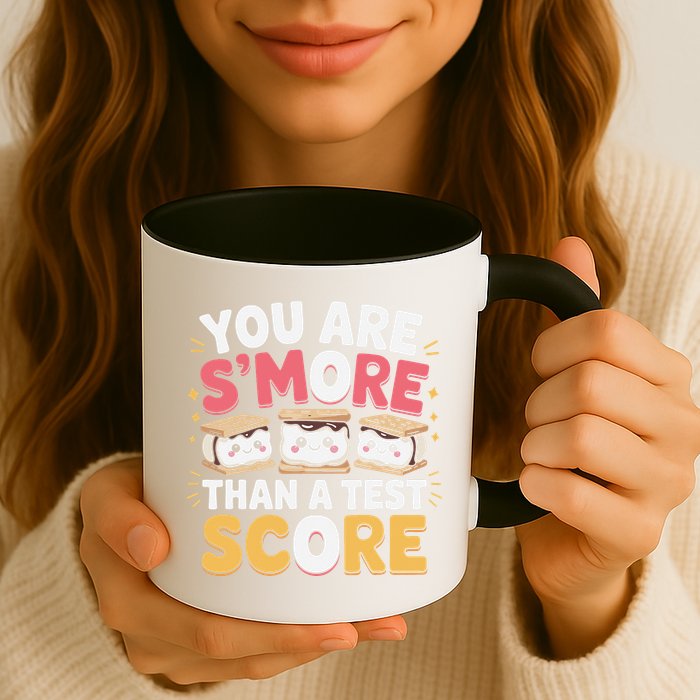 You Are Smore Than A Test Score Test Day Teacher Mug