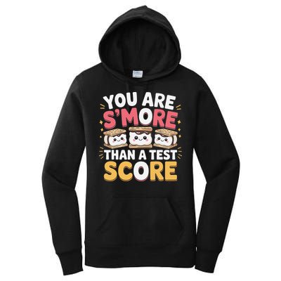 You Are Smore Than A Test Score Test Day Teacher Women's Pullover Hoodie