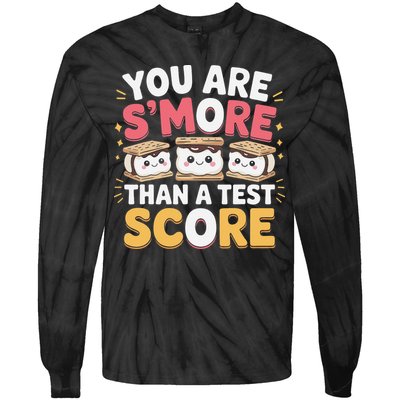 You Are Smore Than A Test Score Test Day Teacher Tie-Dye Long Sleeve Shirt
