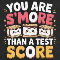 You Are Smore Than A Test Score Test Day Teacher Golf Towel
