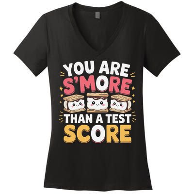You Are Smore Than A Test Score Test Day Teacher Women's V-Neck T-Shirt