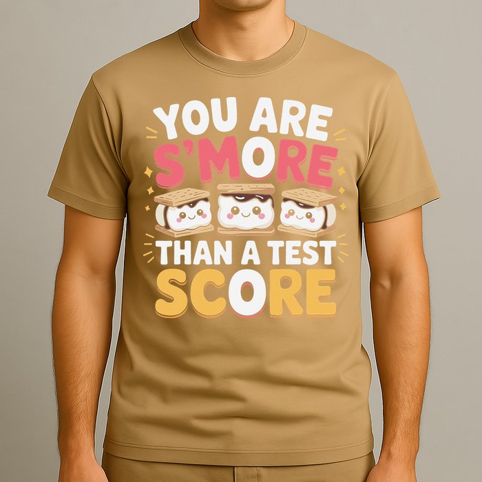 You Are Smore Than A Test Score Test Day Teacher T-Shirt