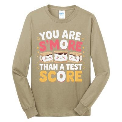 You Are Smore Than A Test Score Test Day Teacher Tall Long Sleeve T-Shirt
