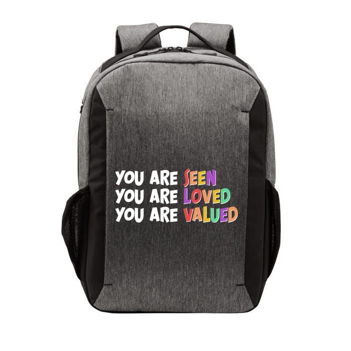 You Are Seen Loved Valued Vector Backpack