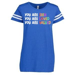 You Are Seen Loved Valued Enza Ladies Jersey Football T-Shirt