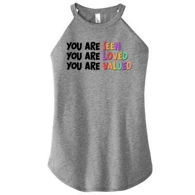 You Are Seen Loved Valued Women's Perfect Tri Rocker Tank