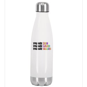 You Are Seen Loved Valued Stainless Steel Insulated Water Bottle