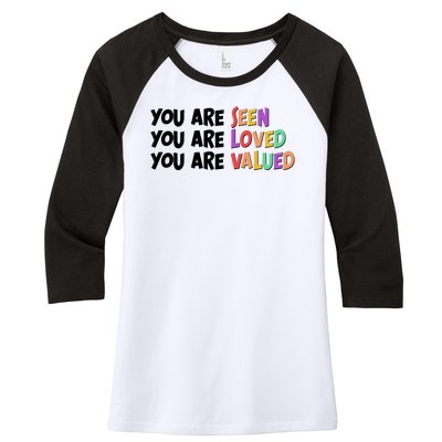 You Are Seen Loved Valued Women's Tri-Blend 3/4-Sleeve Raglan Shirt