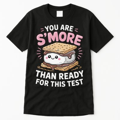 You Are Smore Than Ready For This Test Day Teacher Tall T-Shirt