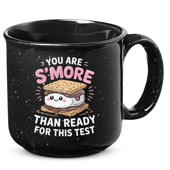 You Are Smore Than Ready For This Test Day Teacher 15oz Campfire Ceramic Mug