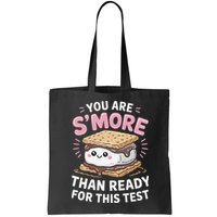 You Are Smore Than Ready For This Test Day Teacher Bag