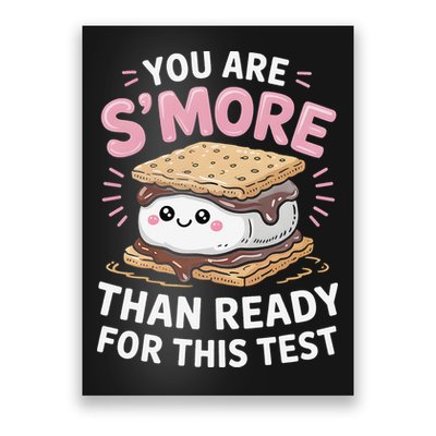 You Are Smore Than Ready For This Test Day Teacher Poster
