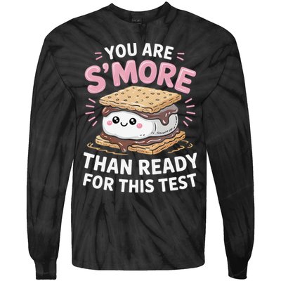 You Are Smore Than Ready For This Test Day Teacher Tie-Dye Long Sleeve Shirt