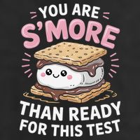 You Are Smore Than Ready For This Test Day Teacher Hat