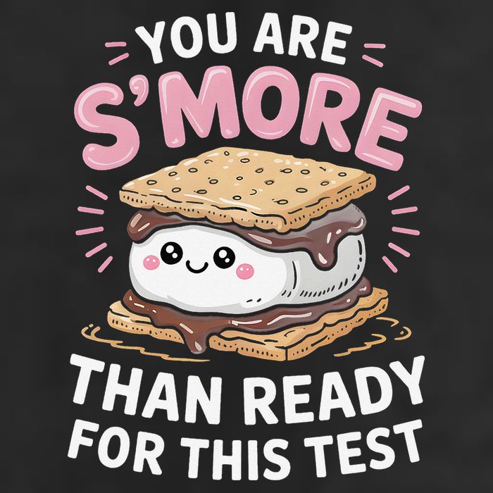 You Are Smore Than Ready For This Test Day Teacher Hat