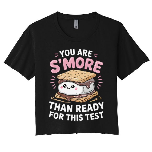 You Are Smore Than Ready For This Test Day Teacher Crop Top