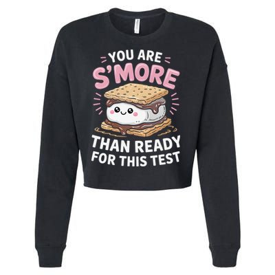 You Are Smore Than Ready For This Test Day Teacher Cropped Pullover Crew