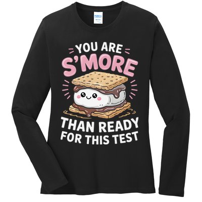 You Are Smore Than Ready For This Test Day Teacher Ladies Long Sleeve Shirt
