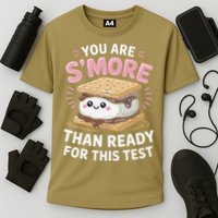 You Are Smore Than Ready For This Test Day Teacher Performance Shirt