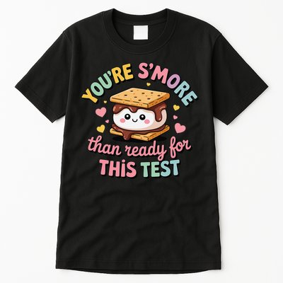 You Are Smore Than A Test Score State Test Day Teacher Tall T-Shirt