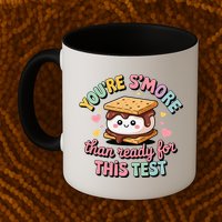 You Are Smore Than A Test Score State Test Day Teacher Mug