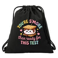 You Are Smore Than A Test Score State Test Day Teacher Drawstring Bag