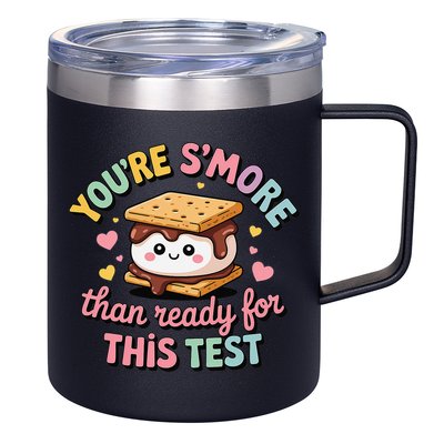 You Are Smore Than A Test Score State Test Day Teacher 12oz Stainless Steel Coffee Mug
