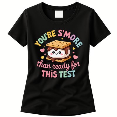 You Are Smore Than A Test Score State Test Day Teacher Womens T-Shirt