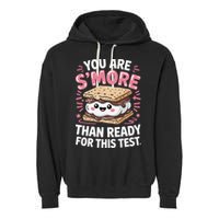 You Are Smore Than Ready For This Test Day Teacher Garment-Dyed Fleece Hoodie