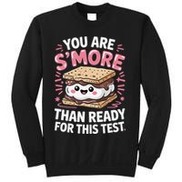 You Are Smore Than Ready For This Test Day Teacher Sweatshirt