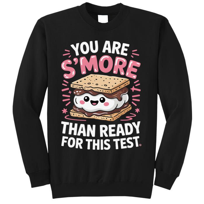 You Are Smore Than Ready For This Test Day Teacher Sweatshirt