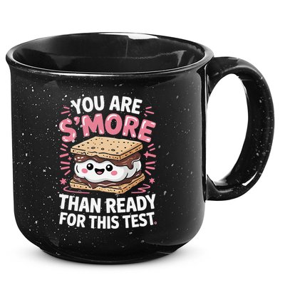 You Are Smore Than Ready For This Test Day Teacher 15oz Campfire Ceramic Mug