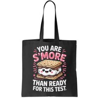 You Are Smore Than Ready For This Test Day Teacher Bag