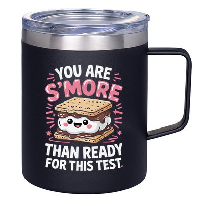 You Are Smore Than Ready For This Test Day Teacher 12oz Stainless Steel Coffee Mug