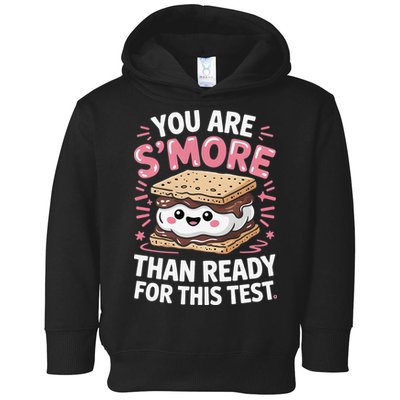 You Are Smore Than Ready For This Test Day Teacher Toddler Hoodie