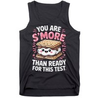 You Are Smore Than Ready For This Test Day Teacher Tank Top