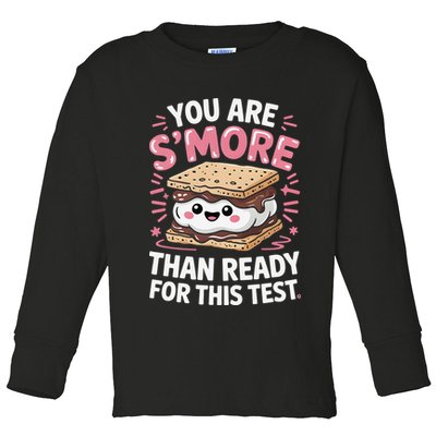 You Are Smore Than Ready For This Test Day Teacher Toddler Long Sleeve Shirt