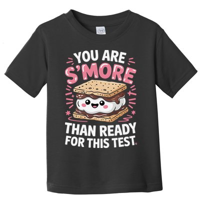 You Are Smore Than Ready For This Test Day Teacher Toddler T-Shirt