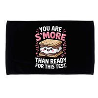 You Are Smore Than Ready For This Test Day Teacher Microfiber Hand Towel