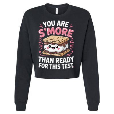 You Are Smore Than Ready For This Test Day Teacher Cropped Pullover Crew
