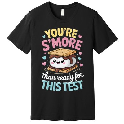 You Are Smore Than A Test Score State Test Day Teacher Premium T-Shirt