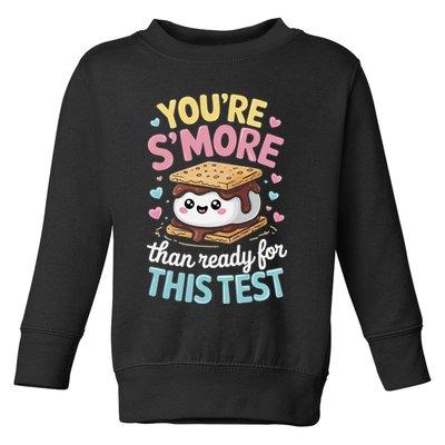 You Are Smore Than A Test Score State Test Day Teacher Toddler Sweatshirt