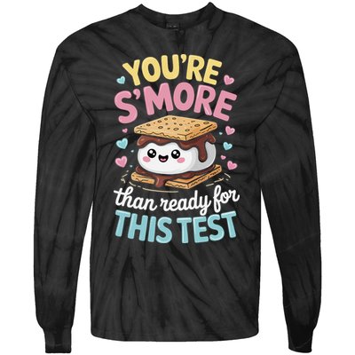 You Are Smore Than A Test Score State Test Day Teacher Tie-Dye Long Sleeve Shirt
