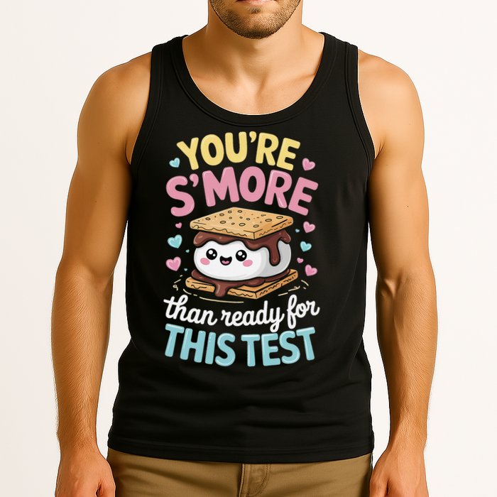 You Are Smore Than A Test Score State Test Day Teacher Tank Top