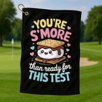 You Are Smore Than A Test Score State Test Day Teacher Golf Towel
