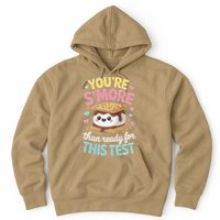 You Are Smore Than A Test Score State Test Day Teacher Hoodie