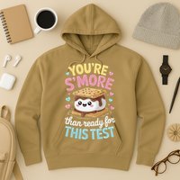 You Are Smore Than A Test Score State Test Day Teacher Hoodie