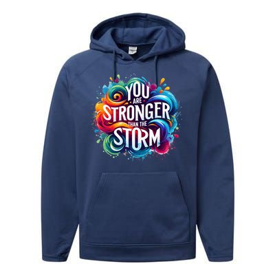 You Are Stronger Than The Storm Performance Fleece Hoodie