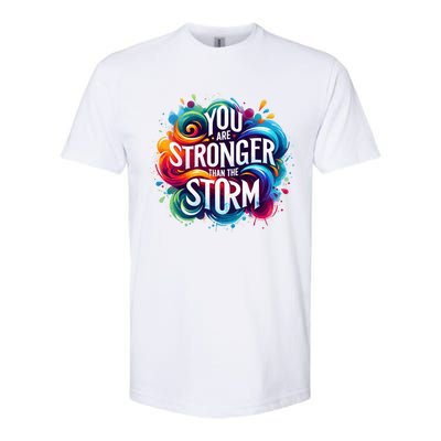 You Are Stronger Than The Storm Softstyle® CVC T-Shirt